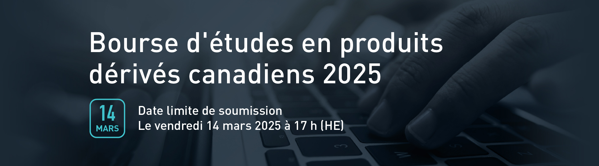 Bourse d'études en produits dérivés canadiens 2025