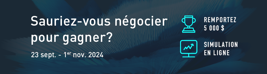 Sauriez-vous négocier pour gagner? | 23 sept. 1er nov. 2024